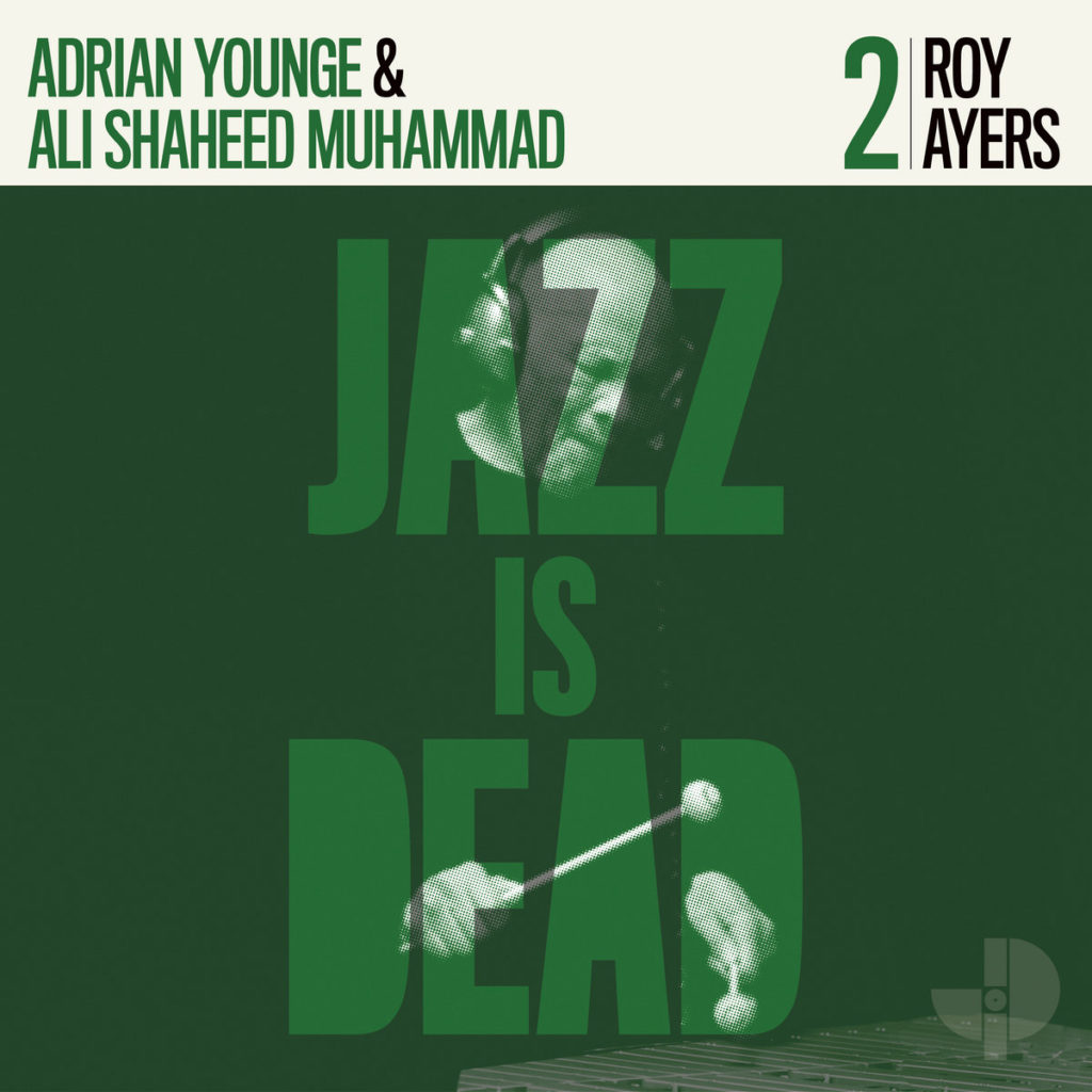 ADRIAN YOUNGE & ALI SHAHEED MUHAMMAD - ROY AYERS